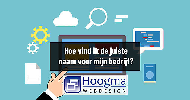 ¿Cómo encuentro el nombre correcto para mi empresa? Hoogma Webdesign Beerta