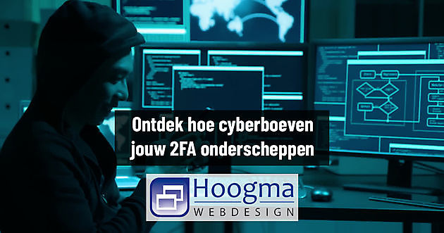Nieuwe phishingtechniek onderschept tweestapsverificatie - Hoogma Webdesign Beerta