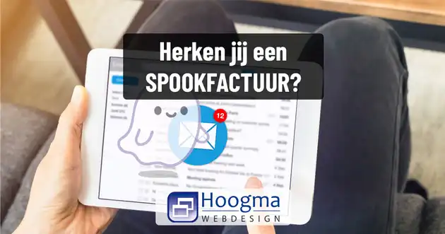 Beware of fake invoices: don't just pay! Hoogma Webdesign Beerta