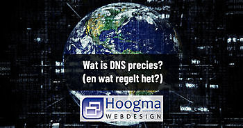 Wat is DNS en wat doet het? Hoogma Webdesign Beerta