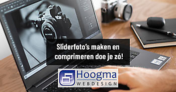 Zelf sliderfoto's maken en comprimeren doe je zó Hoogma Webdesign Beerta
